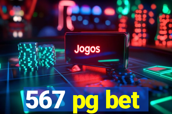 567 pg bet